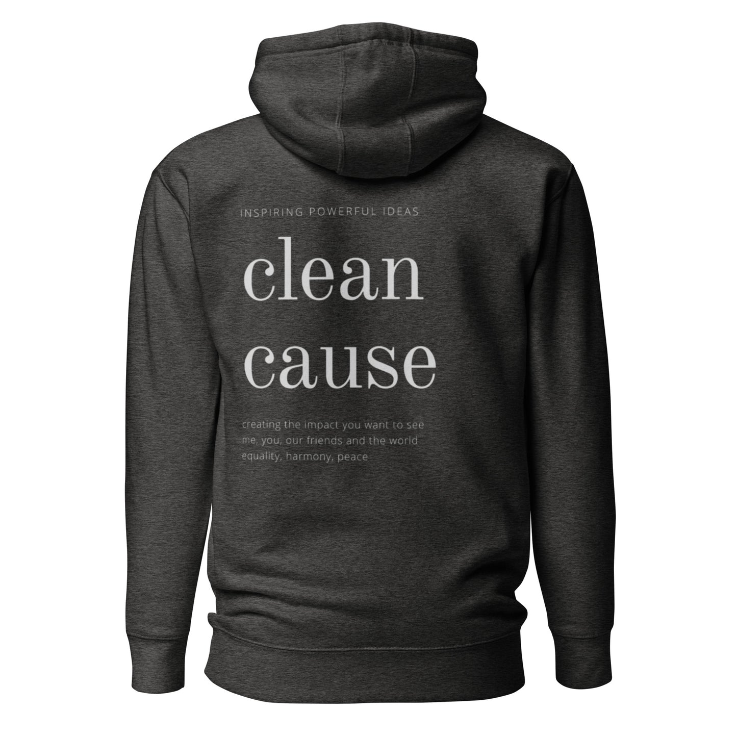 Clean Cause Unisex Hoodie (Dark Colours)